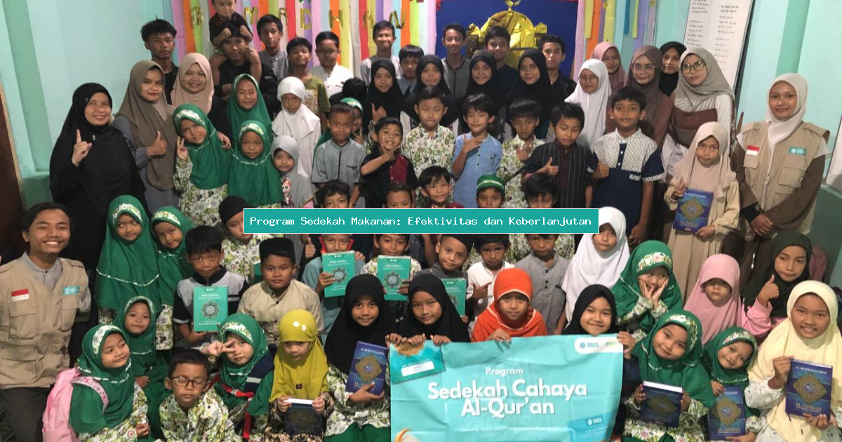 Program Sedekah Makanan: Efektivitas dan Keberlanjutan